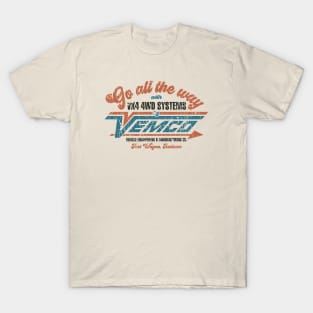 Go All The Way With Vemco Vx4 1976 T-Shirt